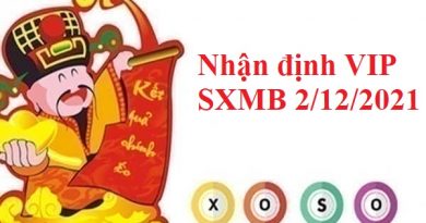 Nhận định VIP SXMB 2/12/2021