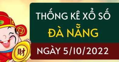 Thống kê xổ số Đà Nẵng ngày 5/10/2022 thứ 4 hôm nay