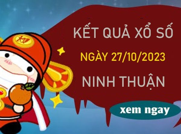 Nhận định XSNT ngày 27/10/2023​​​​​​​​​​​​​​​​​​​​​​​​​​​​ dự đoán chốt bao lô