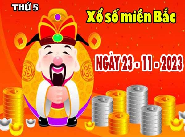 Thống kê XSMB ngày 23/11/2023 - Thống kê KQ XS miền Bắc thứ 5