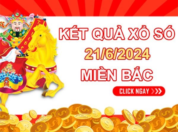 Thống kê XSMB 21/6/2024 dự đoán 3 càng miền Bắc