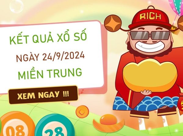 Số đẹp XSMT 24/9/2024 nhận định lô kép miền Trung